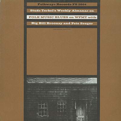 Studs Terkel's Weekly Almanac: Radio Programme, No. 4: Folk Music and Blues Album Cover