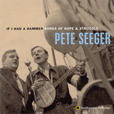 If I Had a Hammer: Songs of Hope and Struggle Album Cover